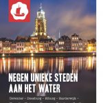 Negen unieke steden aan het water