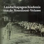 Henri Slijkhuis over Hattem en het veranderende landschap van de Noordoost-Veluwe